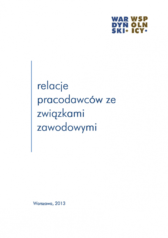 Relacje pracodawców ze związkami zawodowymi