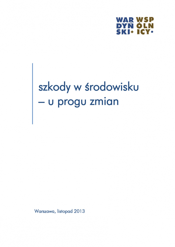 Szkody w środowisku - u progu zmian